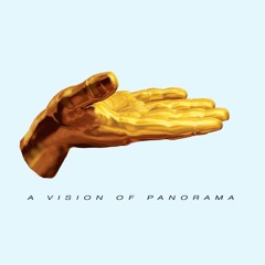 A VISION OF PANORAMA