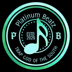 Platinum Beatz - Trap God Of The South