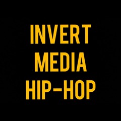 Invert Media Hip-Hop