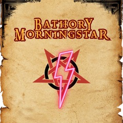 Bathory Morningstar