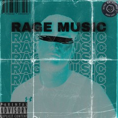 RAGE MUSIC