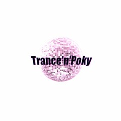 Trance'n'Poky