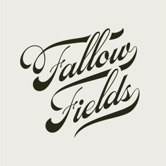 Fallow Fields