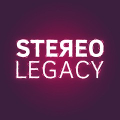 Stereo Legacy