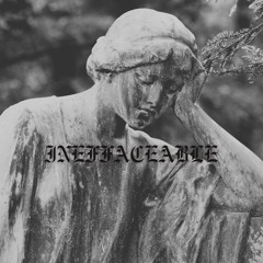 Ineffaceable