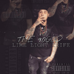 Lime light Trife THE 90GOD