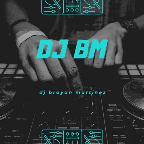 DJ BRAYAN MARTINEZ 3’s avatar