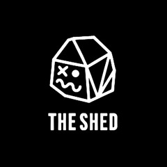 THE SHED