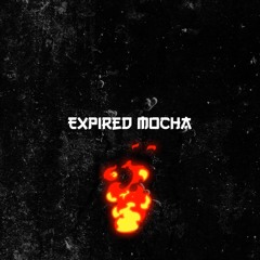 Expired Mocha (Dj sets)