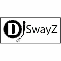 DJ SwayZ