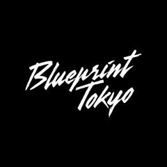 Blueprint Tokyo