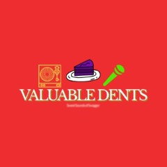 VALUABLE DENTS