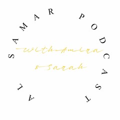 Al Samar Podcast