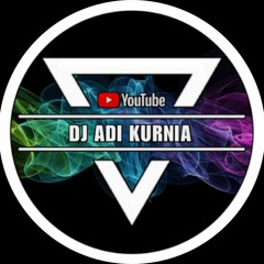 DJ ADI KURNIA