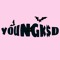 YOUNGK$D