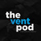 the vent pod