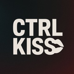 CTRL KISS