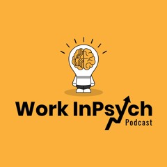 Work InPsych Podcast