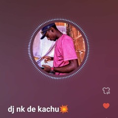 DJ NK DE KACHU