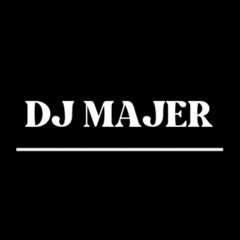 DJ MAJER