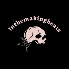 Inthemakingbeats