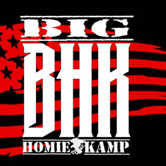 Big Homie Kamp Ent.