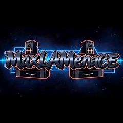 MaxLaMenace