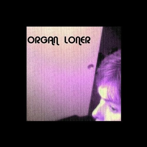 Organ Loner’s avatar