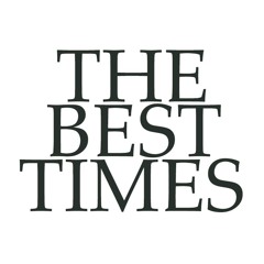The Best Times