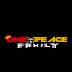 ONE☠️PEACE FAMILY