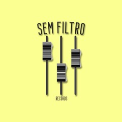 SemFiltro Records