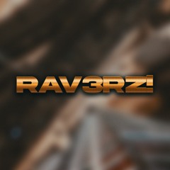 RAV3RZ!