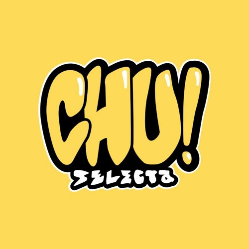 CHU SELECTA’s avatar