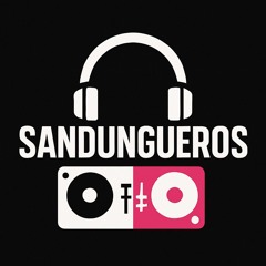 sandungueros 🔰