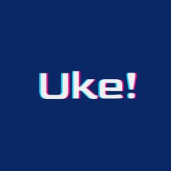 Uke!