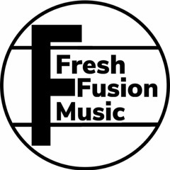 Fresh Fusion Music