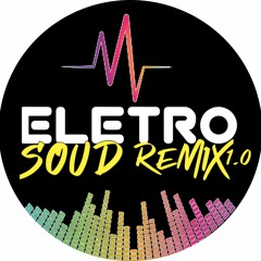 ELETRO SOUD REMIX