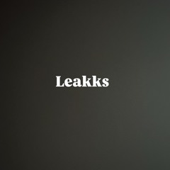 Leakks