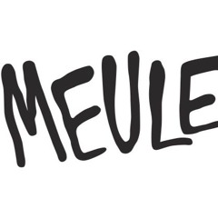 MEULE