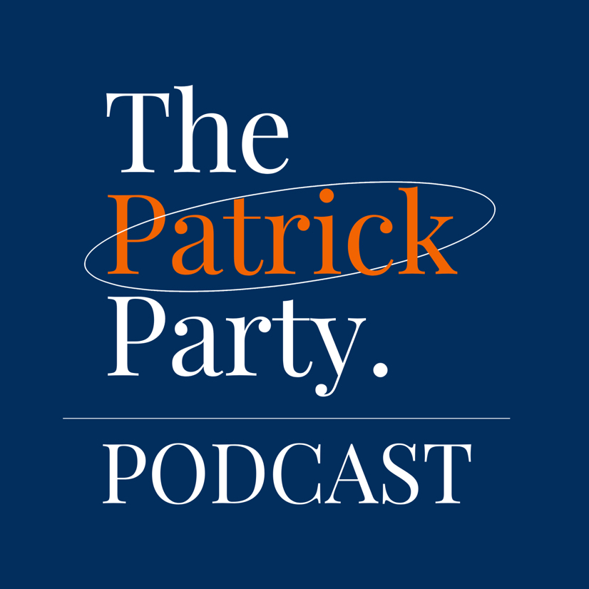 Patrick Party Podcast