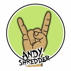 Andy Shredder