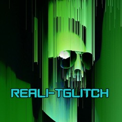Reali-tGlitch