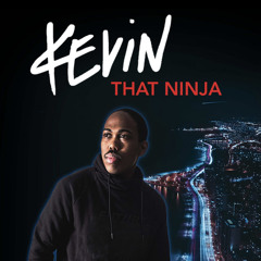 Kevin That Ninja