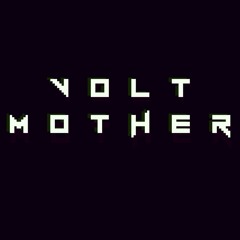 Volt Mother