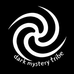 DArk  MYsTeRY TribE
