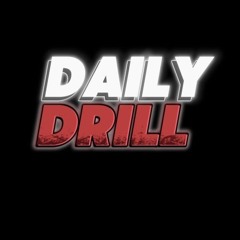 Daily Drill