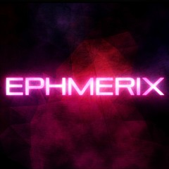 EPHMERIX