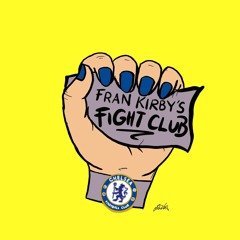 Fran Kirby's Fight Club