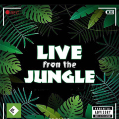 Live From The Jungle #LFTG