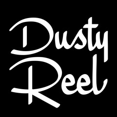 Dusty Reel Remixes